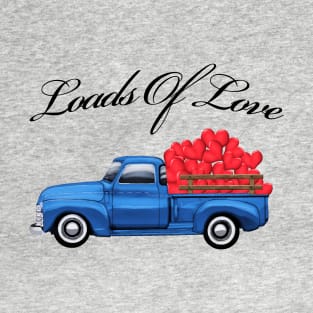 Loads Of Love T-Shirt